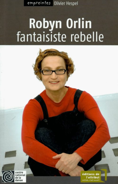 Robyn Orlin: fantaisiste rebelle
